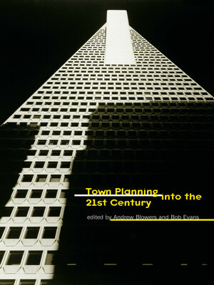 cover image of Town Planning into the 21st Century